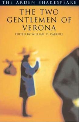 The Two Gentlemen of Verona: Third Series by William Shakespeare