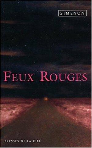 Feux rouges by Georges Simenon