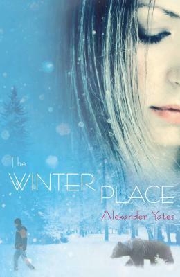 The Winter Place by Alexander Yates