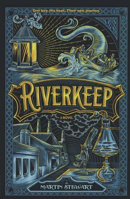 Riverkeep by Martin Stewart