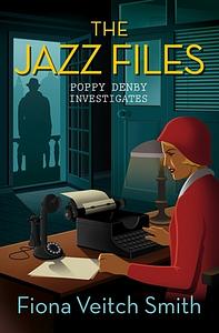 The Jazz Files by Fiona Veitch Smith