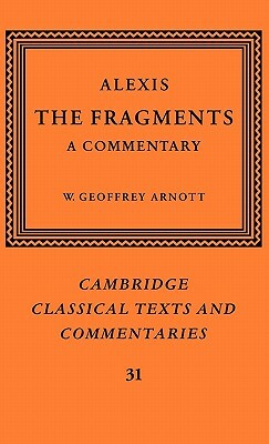 Alexis: The Fragments by Alexis