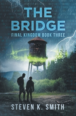 The Bridge by Steven K. Smith