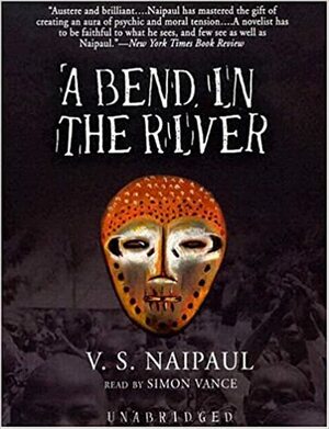 A Bend in the River by V.S. Naipaul