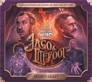Jago & Litefoot: Series 8 by Simon Barnard, Justin Richards, James Goss, Paul Morris, Andy Lane
