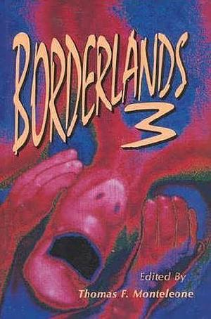 Borderlands 3 by Thomas F. Monteleone