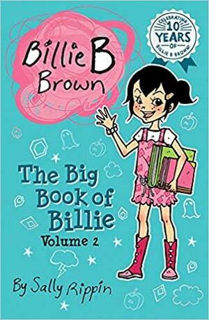 The Big Book of Billie Volume #2 by Sally Rippin