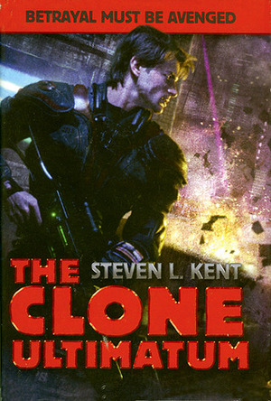 The Clone Ultimatum by Steven L. Kent