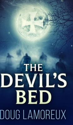 The Devil's Bed by Doug Lamoreux
