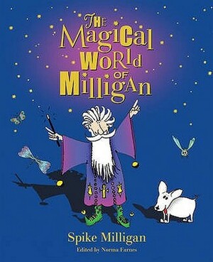 The Magical World of Milligan by Spike Milligan