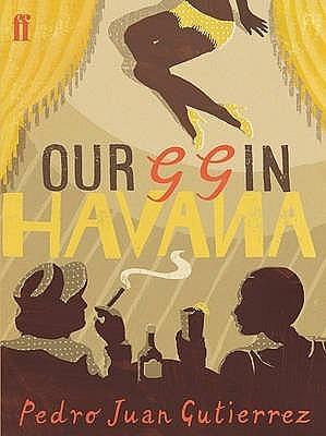 Our GG in Havana by Pedro Gutiérrez, Pedro Gutiérrez