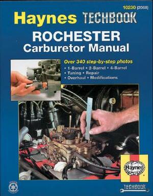 Rochester Carburetor Manual by John Haynes