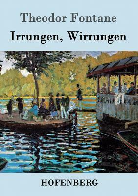 Irrungen, Wirrungen: Roman by Theodor Fontane