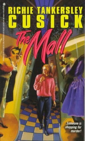 The Mall by Richie Tankersley Cusick