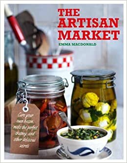 The artisan market by Emma MacDonald