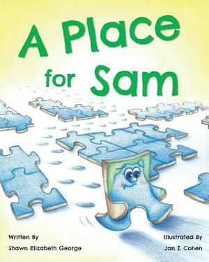 A Place for Sam by Shawn Elizabeth George