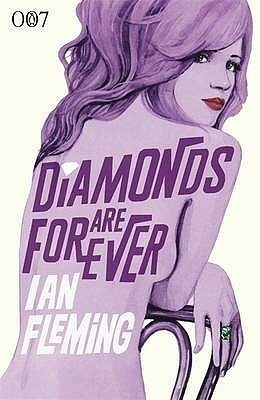 Diamonds Are Forever by Ian Fleming