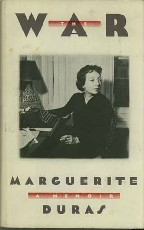The War: A Memoir by Barbara Bray, Marguerite Duras