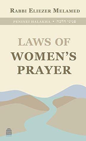 Laws of Women's Prayer by Eliezer Melamed