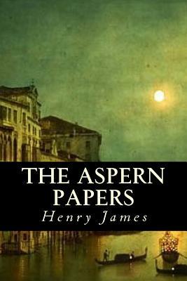 The Aspern Papers by Henry James