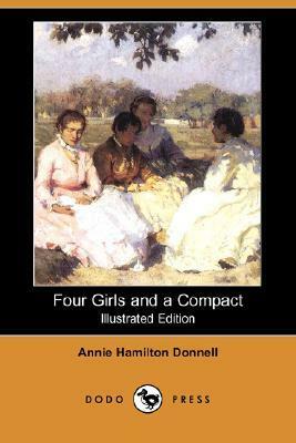 Four Girls and a Compact by Annie Hamilton Donnell