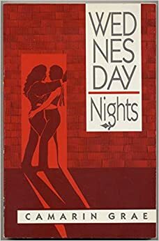 Wednesday Nights by Camarin Grae