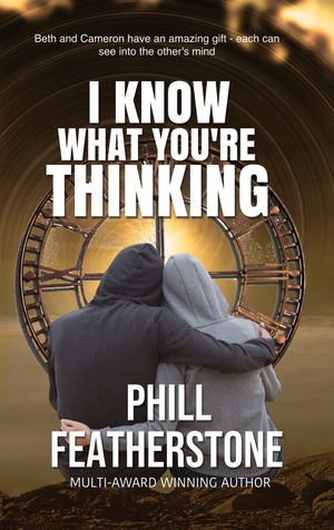 I Know What You're Thinking by Phill Featherstone