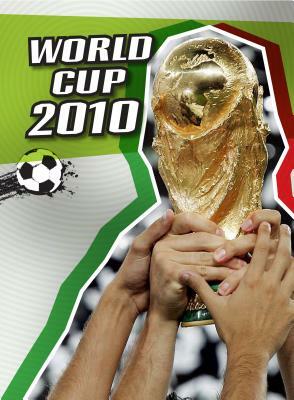 World Cup 2010: An Unauthorized Guide by Michael Hurley