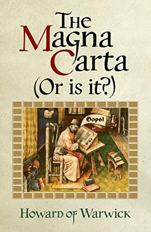 The Magna Carta by Howard of Warwick