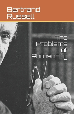 The Problems of Philosophy by Bertrand Russell