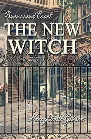 The New Witch by Nancy Smith Gibson