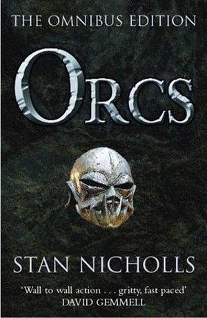 Orcs: Bodyguard of Lightning, Legion of Thunder, Warriors of the Tempest by Stan Nicholls, Stan Nicholls