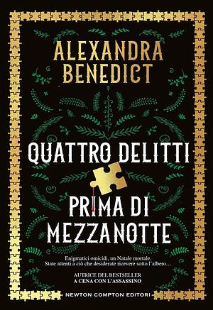 Quattro delitti prima di mezzanotte by Alexandra Benedict