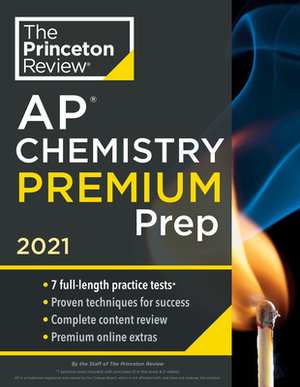Princeton Review AP Chemistry Prep, 2022: 4 Practice Tests + Complete Content Review + Strategies & Techniques by The Princeton Review