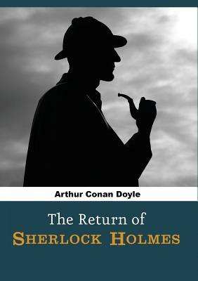 The Return of Sherlock Holmes by Arthur Conan Doyle