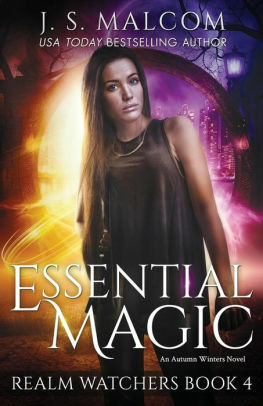 Essential Magic by J.S. Malcom