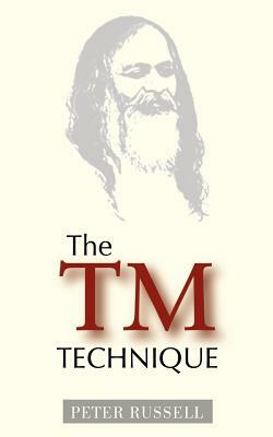 The TM Technique by Peter Russell