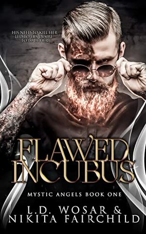 Flawed Incubus by Nikita Fairchild, L.D. Wosar
