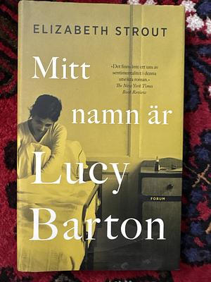 Mitt namn är Lucy Barton by Elizabeth Strout