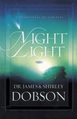 Night Light: A Devotional for Couples by Shirley Dobson, James C. Dobson