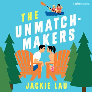 The Unmatchmakers by Jackie Lau