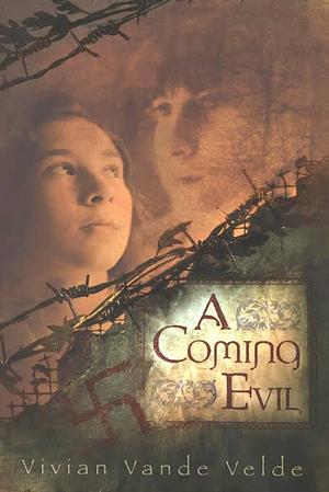 A Coming Evil by Vivian Vande Velde