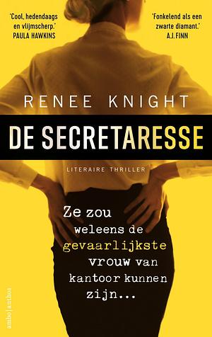 De secretaresse by Renée Knight