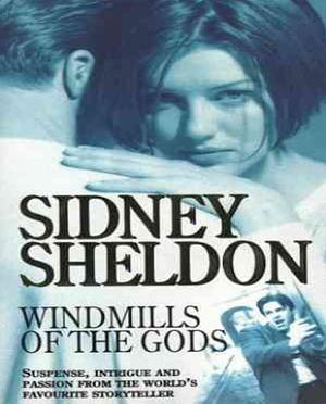 Windmills of the Gods by Sidney Sheldon