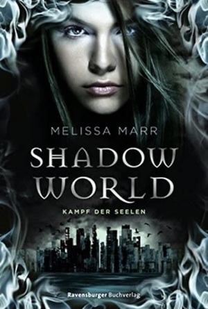 Shadow World by Melissa Marr