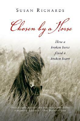 Chosen by a Horse by Susan Richards