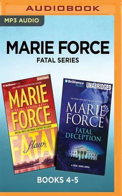 Marie Force Fatal Series: Books 4-5: Fatal Flaw & Fatal Deception by Marie Force