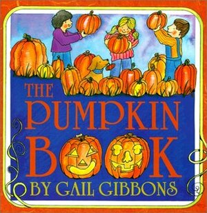 Pumpkin Book, the (4 Paperback/1 CD) [With Paperbacks] by Gail Gibbons