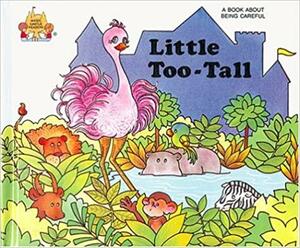 Little Too Tall by Jane Belk Moncure