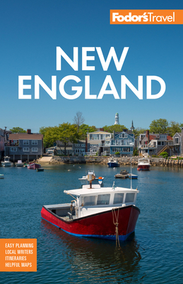 Fodor's New England by Fodor's Travel Guides